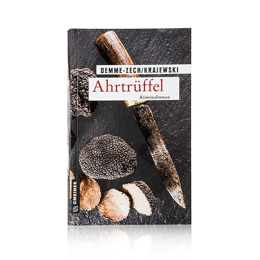 Ahrtrüffel - Romanzo giallo, M. Demme-Zech, F. Krajewski, 1 vol.