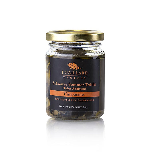 Carpaccio de truffes d'été, tranches de truffes à l'huile d'olive extra vierge, Gaillard, 80 g : De fines tranches de truffes conservées dans l'huile d'olive, parfaites pour accompagner le fromage, les pâtes ou les plats de viande, un régal pour les gourmets !
