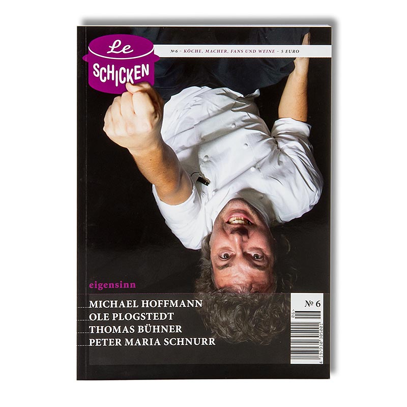 "Le Schicken" - Food Fanzine, rivista n. 6: Eigensinn, 1 pz.